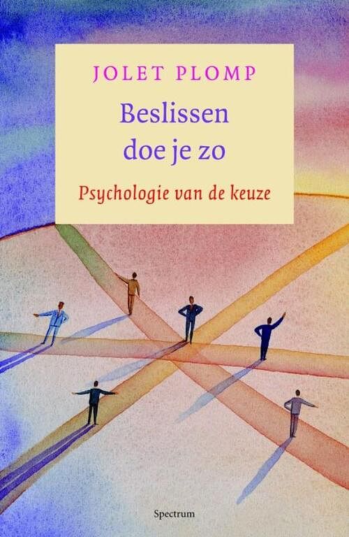 Foto van Beslissen doe je zo - jolet plomp - ebook (9789049107277)