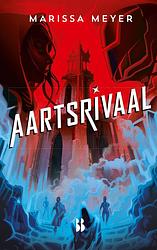 Foto van Aartsrivaal - marissa meyer - ebook (9789463490085)