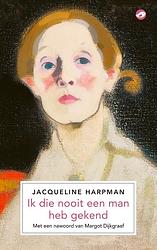 Foto van Ik die nooit een man heb gekend - jacqueline harpman - ebook