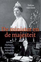 Foto van De minister en de majesteit - tobias van gent - ebook (9789024446797)