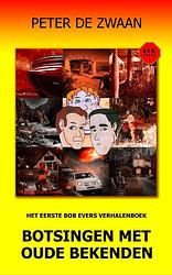 Foto van Botsingen met oude bekenden - peter de zwaan - ebook (9789464493160)