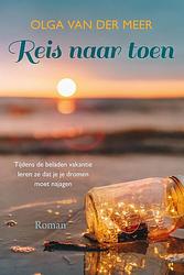 Foto van Reis naar toen - olga van der meer - ebook (9789020537543)