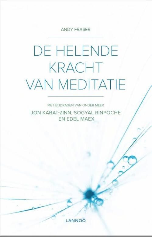 Foto van De helende kracht van meditatie - andy fraser - ebook (9789401416139)