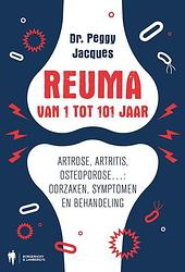 Foto van Reuma, van 1 tot 101 jaar - peggy jacques - paperback (9789463937283)