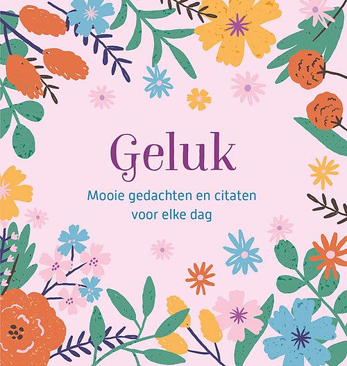 Foto van Geluk - hardcover (9789044760903)