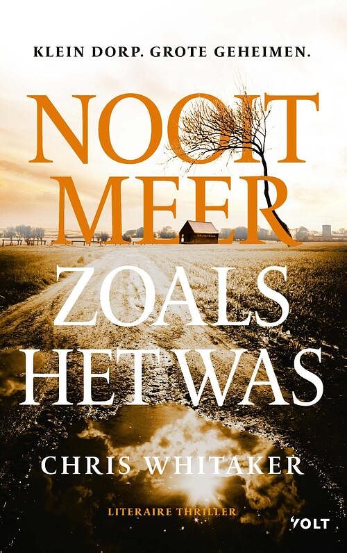 Foto van Nooit meer zoals het was - chris whitaker - ebook (9789021461700)