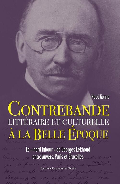 Foto van Contrebande littéraire et culturelle à la belle époque - maud gonne - ebook (9789461662385)