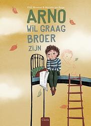 Foto van Arno wil graag broer zijn - kiek manasse - hardcover (9789044835267)