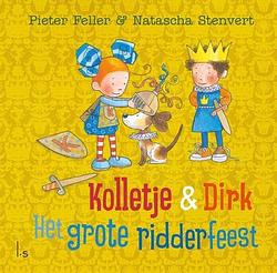 Foto van Boek kolletje & dirk - het grote ridderfeest