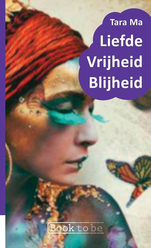 Foto van Liefde vrijheid blijheid - tara ma - paperback (9789402167856)