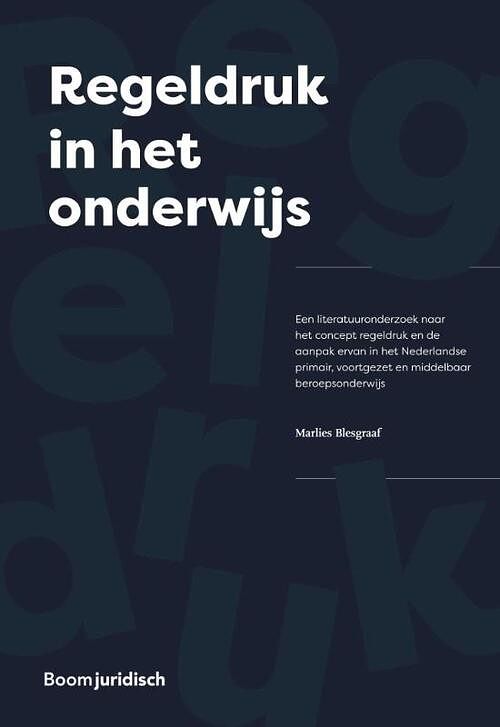 Foto van Regeldruk in het onderwijs - marlies blesgraaf - paperback (9789462126794)