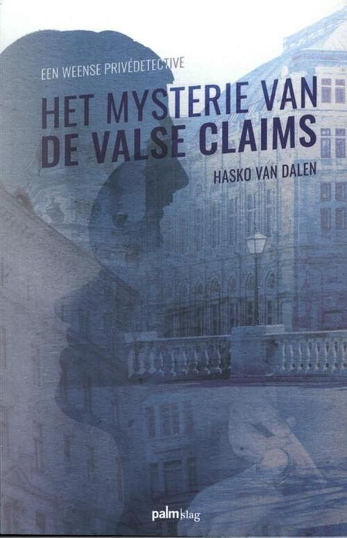 Foto van Het mysterie van de valse claims - hasko van dalen - paperback (9789493245303)