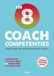 Foto van De 8 coachcompetenties - annemarie van der meer, marianne van der pool - ebook (9789024444052)