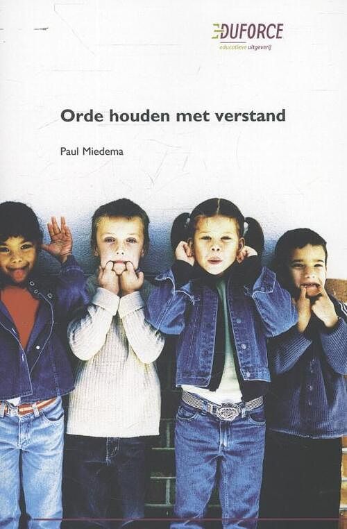 Foto van Orde houden met verstand - paul miedema - paperback (9789081712095)