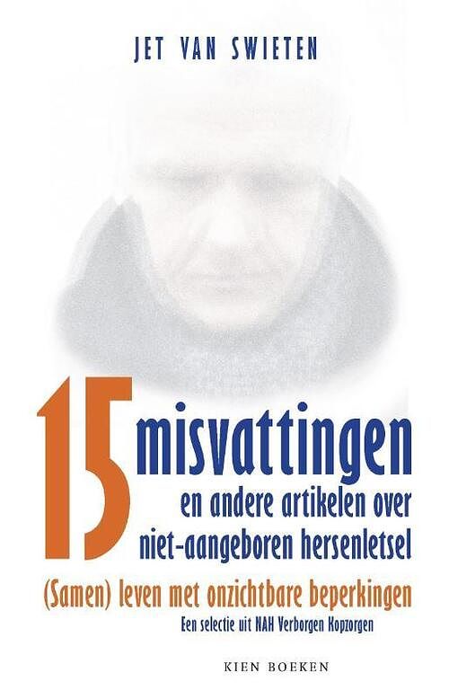 Foto van Vijftien misvattingen en andere artikelen over nah - jet van swieten - paperback (9789081114233)