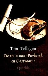 Foto van De trein naar pavlovsk en oostvoorne - toon tellegen - ebook (9789021449180)