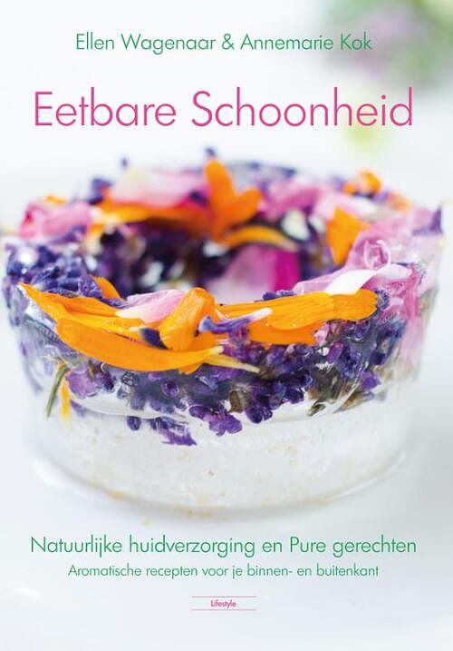 Foto van Eetbare schoonheid - annemarie kok, ellen wagenaar - paperback (9789463655316)