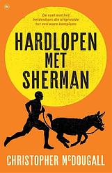 Foto van Hardlopen met sherman - christopher mcdougall - ebook (9789044357288)