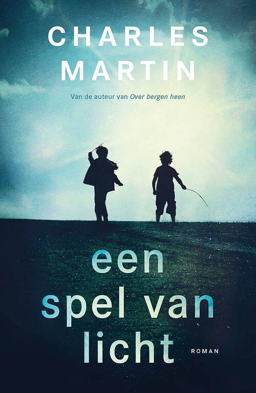 Foto van Een spel van licht - charles martin - ebook (9789029731393)