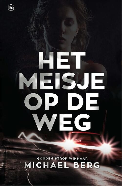 Foto van Het meisje op de weg - michael berg - ebook (9789044346244)