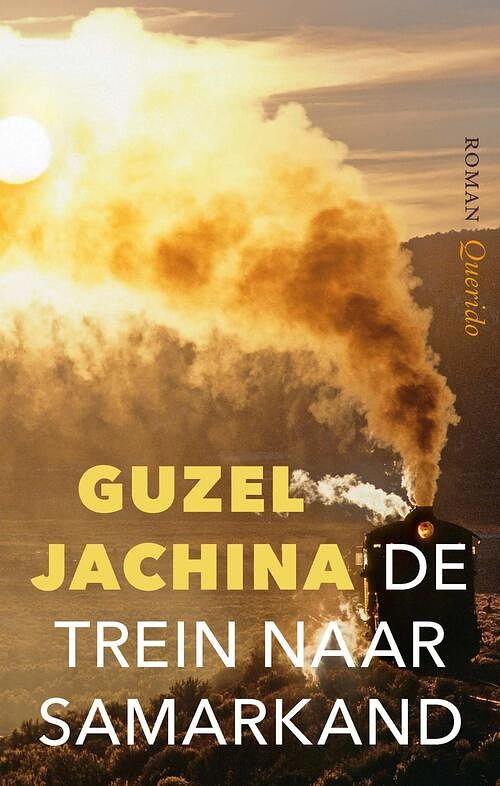 Foto van De trein naar samarkand - guzel jachina - ebook (9789021430720)