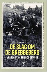 Foto van De grebbeberg tussen vuur en ijzer - hendrik van heerde - paperback (9789089757630)