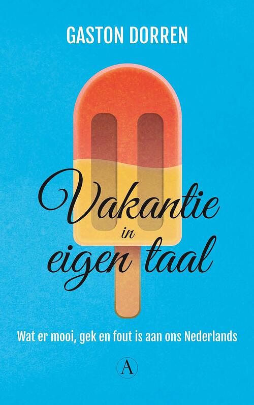 Foto van Vakantie in eigen taal - gaston dorren - ebook (9789025302689)