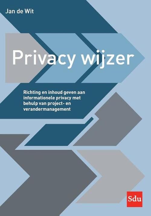 Foto van Privacy wijzer - jan de wit - paperback (9789012405737)