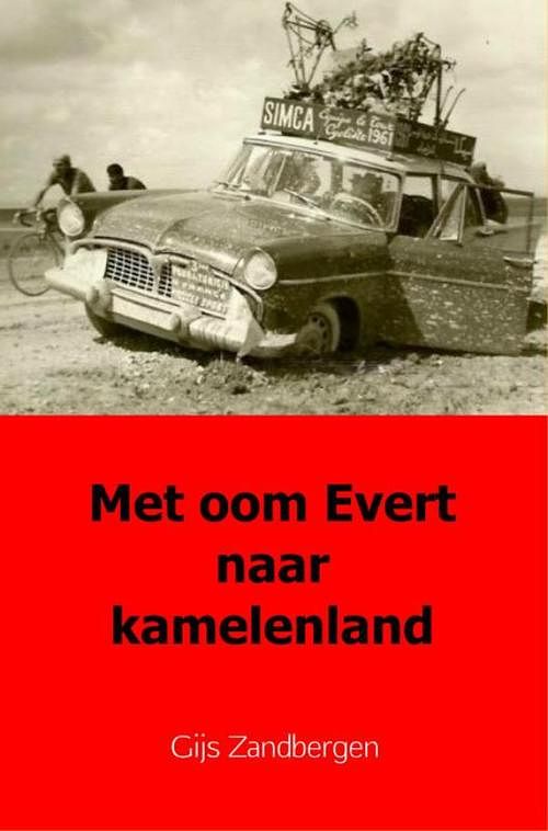 Foto van Met oom evert naar kamelenland - gijs zandbergen - ebook