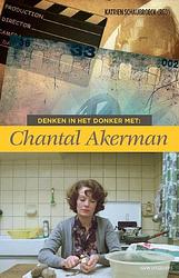 Foto van Denken in het donker met chantal akerman - paperback (9789083262369)