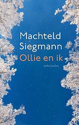 Foto van Ollie en ik - machteld siegmann - ebook