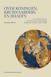 Foto van Over koningen, kruisvaarders en jihadi's - gust de preter - ebook (9789461662354)