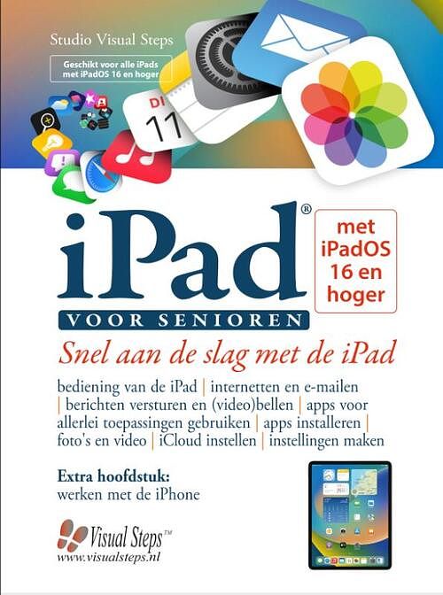 Foto van Ipad voor senioren met ipados 16 en hoger - studio visual steps - hardcover (9789059055162)