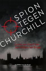 Foto van Spion tegen churchill - jan-willem van den braak - ebook (9789462496217)