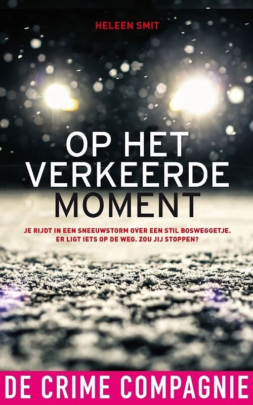 Foto van Op het verkeerde moment - heleen smit - ebook (9789461094216)