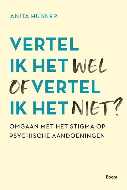 Foto van Vertel ik het wel of vertel ik het niet? - anita hubner - ebook (9789024437993)