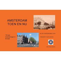 Foto van Amsterdam toen en nu