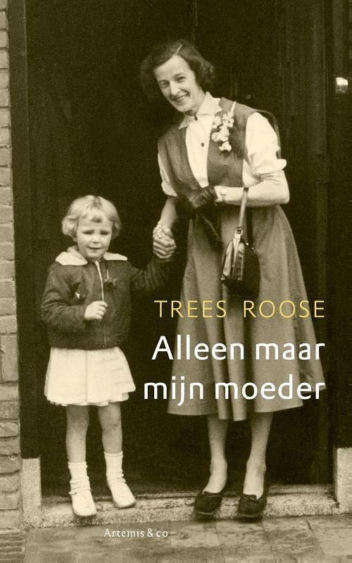 Foto van Alleen maar mijn moeder - trees roose - ebook (9789047203513)