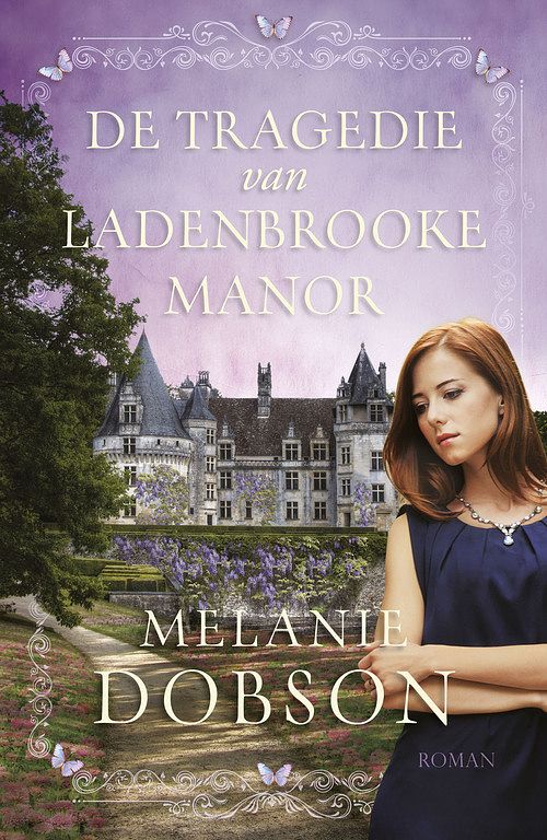 Foto van De tragedie van ladenbrooke manor - melanie dobson - ebook (9789029725187)