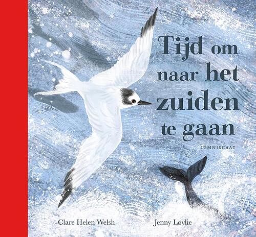 Foto van Tijd om naar het zuiden te gaan - clare helen welsh - hardcover (9789047713968)