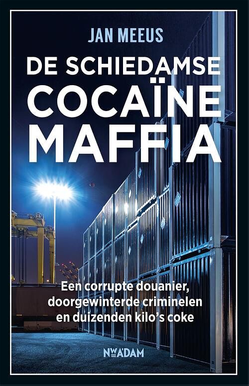 Foto van De schiedamse cocaïnemaffia - jan meeus - ebook (9789046831526)