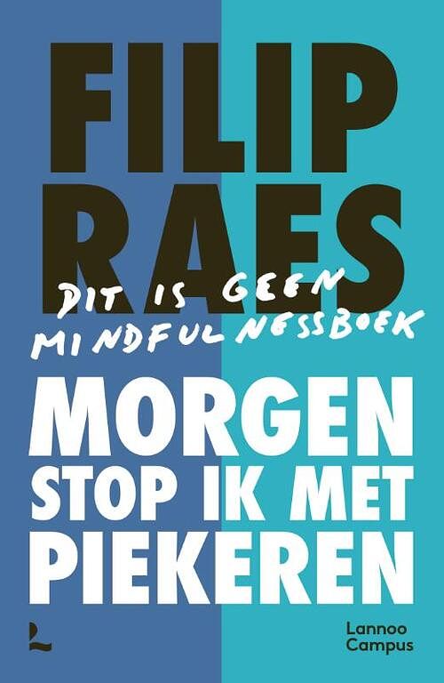 Foto van Morgen stop ik met piekeren - filip raes - paperback (9789401496117)