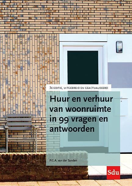 Foto van Huur en verhuur van woonruimte in 99 vragen en antwoorden - p.g.a. van der sanden - paperback (9789012407069)