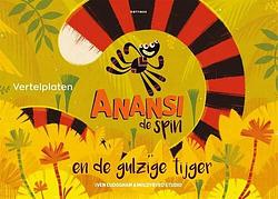 Foto van Anansi de spin en de gulzige tijger - iven cudogham - paperback (9789025773250)