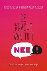 Foto van De kracht van het nee - claudia azula altucher, james altucher - ebook (9789020211627)