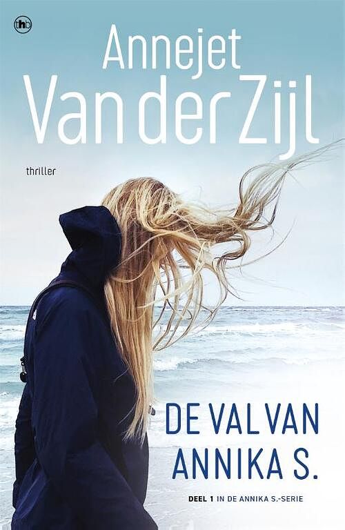 Foto van De val van annika s. - annejet van der zijl - paperback (9789044365658)