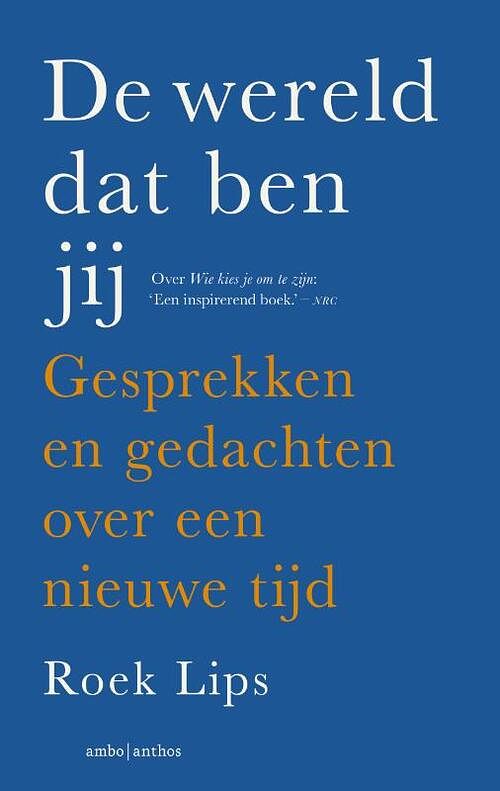 Foto van De wereld dat ben jij - roek lips - paperback (9789026360954)