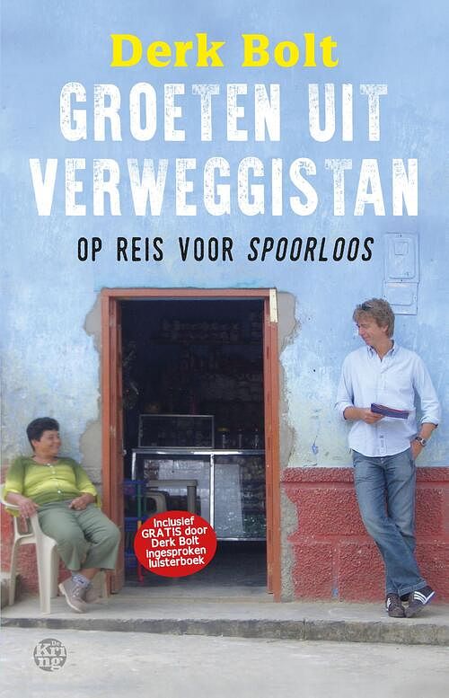 Foto van Groeten uit verweggistan - derk bolt - ebook (9789462970229)