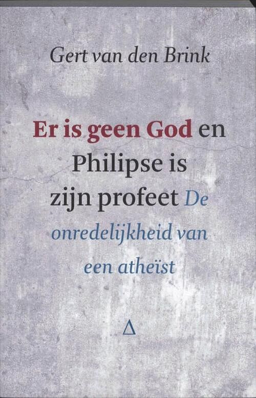 Foto van Er is geen god en philipse is zijn profeet - gert van den brink - ebook (9789043518253)