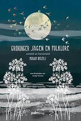 Foto van Groninger sagen en folklore - miriam ootjers - paperback (9789493245976)